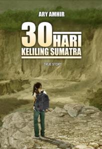 30 Hari Keliling Sumatra, diterbitkan Dolphin, 286 halaman, harga Rp55.000, tersedia di toko buku terdekat di Jawa